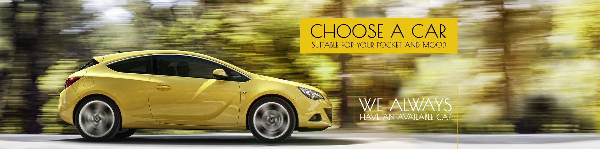 Choose a car suitable for your pocket and mood! 
We always have an available car!